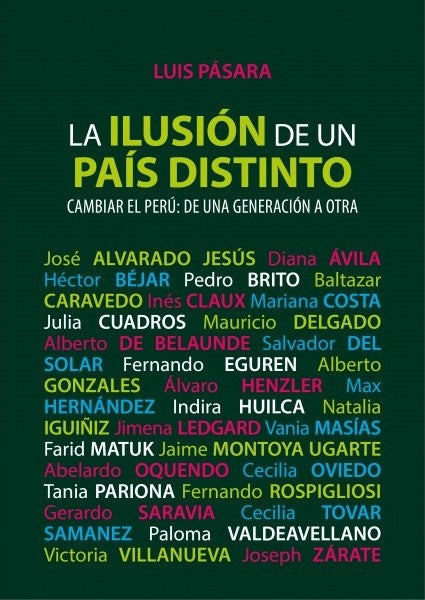 La ilusion de un pais distinto | Luis Pasara