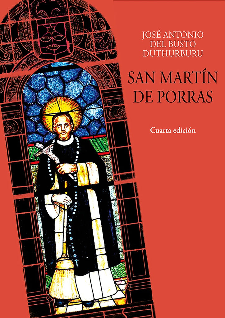 San Martin de Porras | Jose Antonio Del Busto Duthurburu