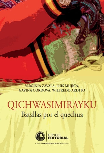 Qichwasimirayku Batallas por el quechua | Luis Mujica