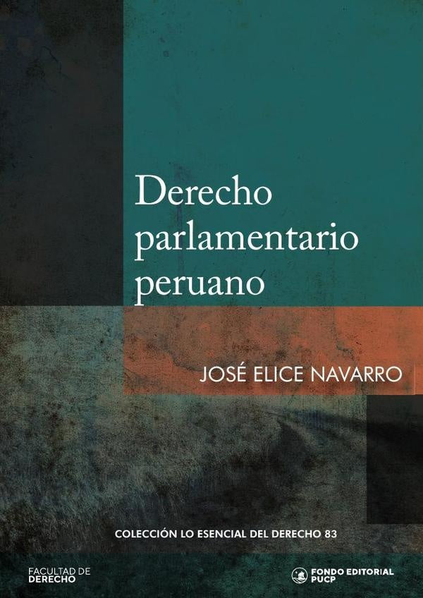 Derecho parlamentario peruano | JOSe ELICE NAVARRO