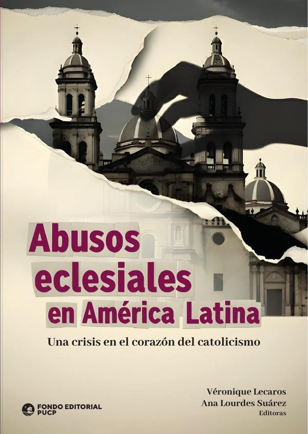 Abusos eclesiales en america latina | ANA LOURDES SUAREZ