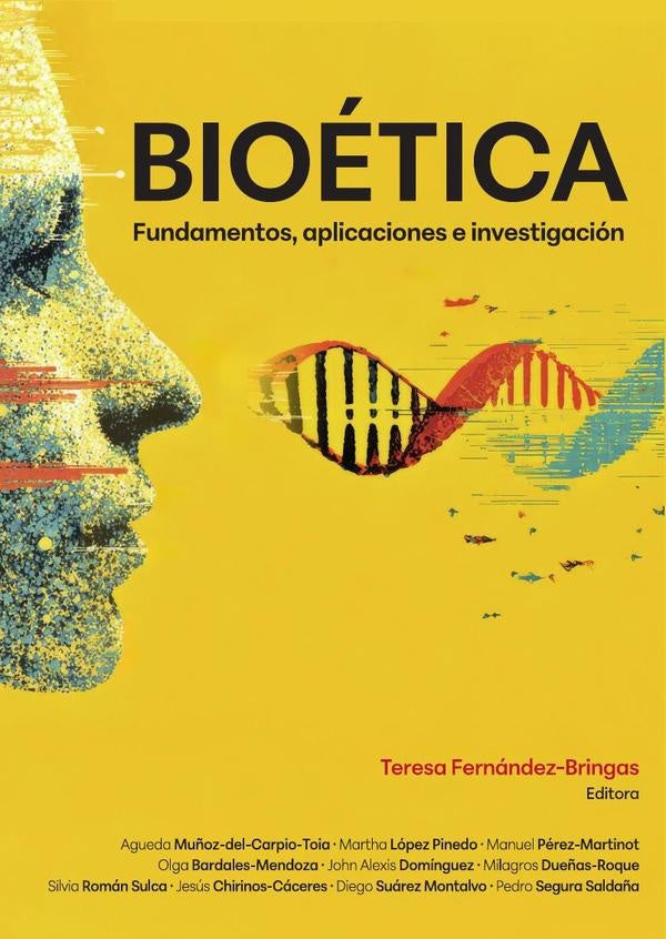 Bioetica. Fundamentos, aplicaciones e investigacion | Teresa Fernandez-Bringas