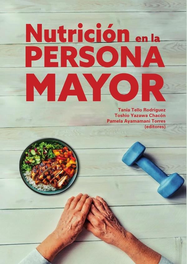 Nutricion en la persona mayor | Toshio Yazawa Chacon