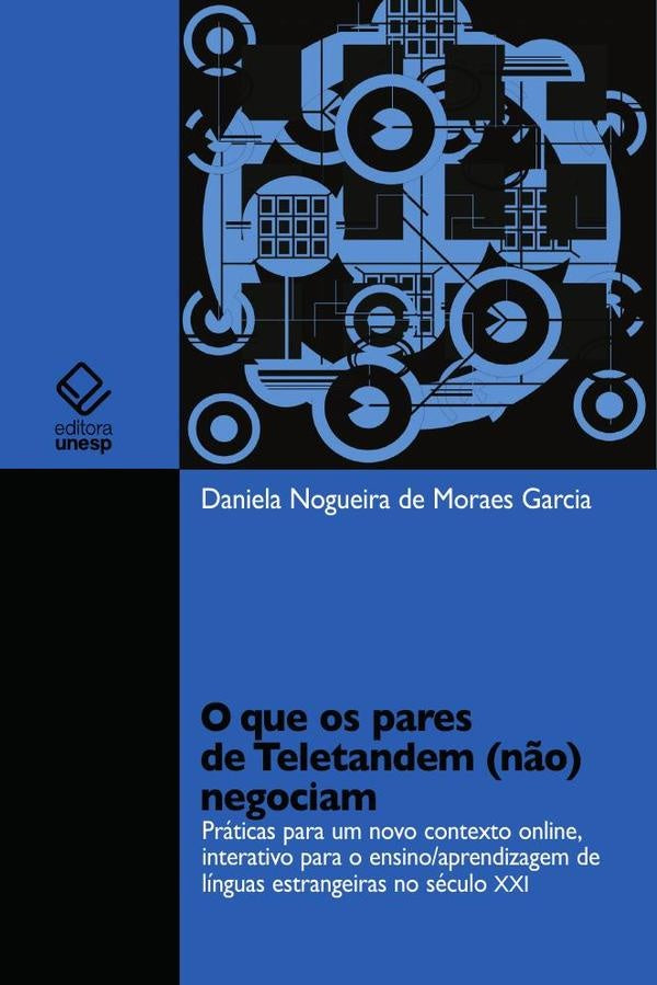 O que os pares de Teletandem (n?o) negociam | Daniela Nogueira de Moraes Garcia