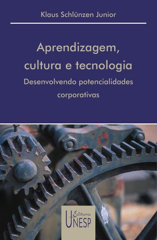 Aprendizagem, cultura e tecnologia | Klaus Schlunzen Junior