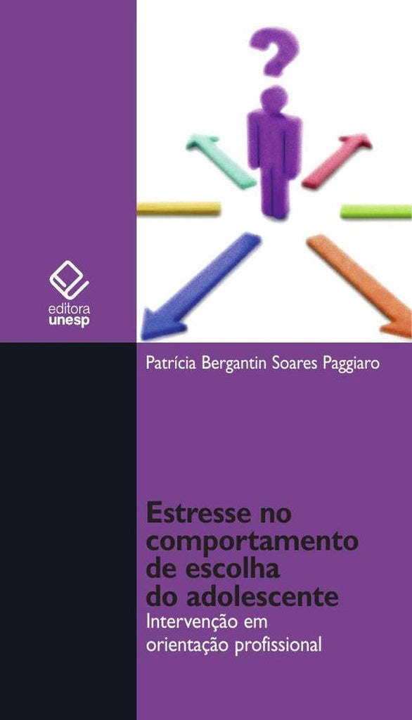 Estresse no comportamento de escolha do adolescente | Patricia Bergantin Soares Paggiaro