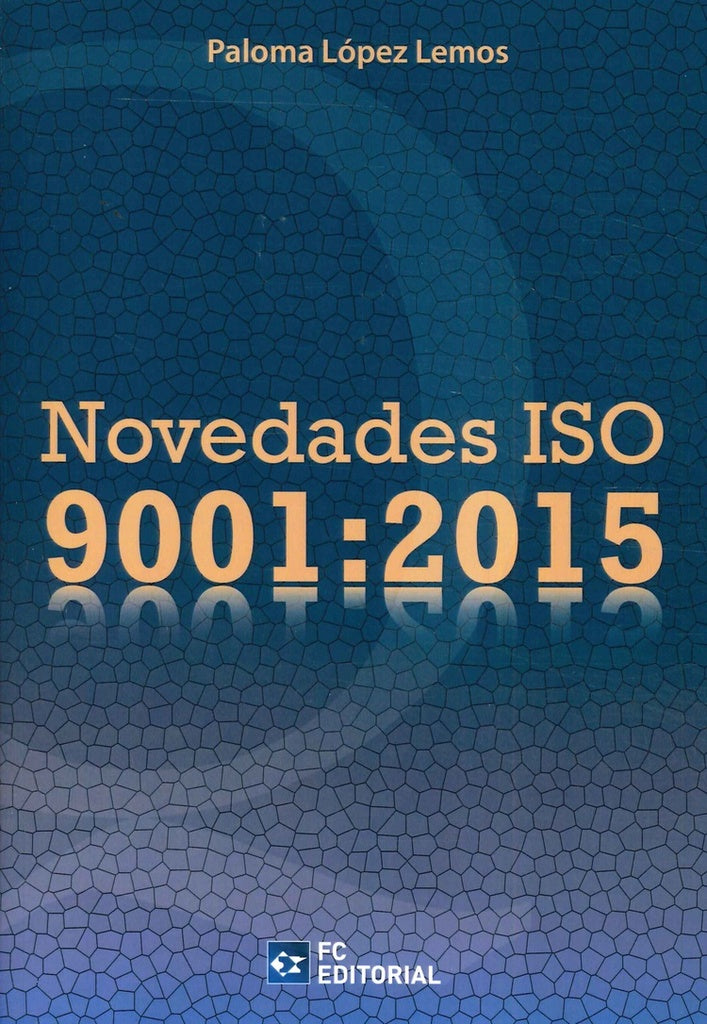 Novedades ISO 9001:2015 | Paloma Lopez Lemos
