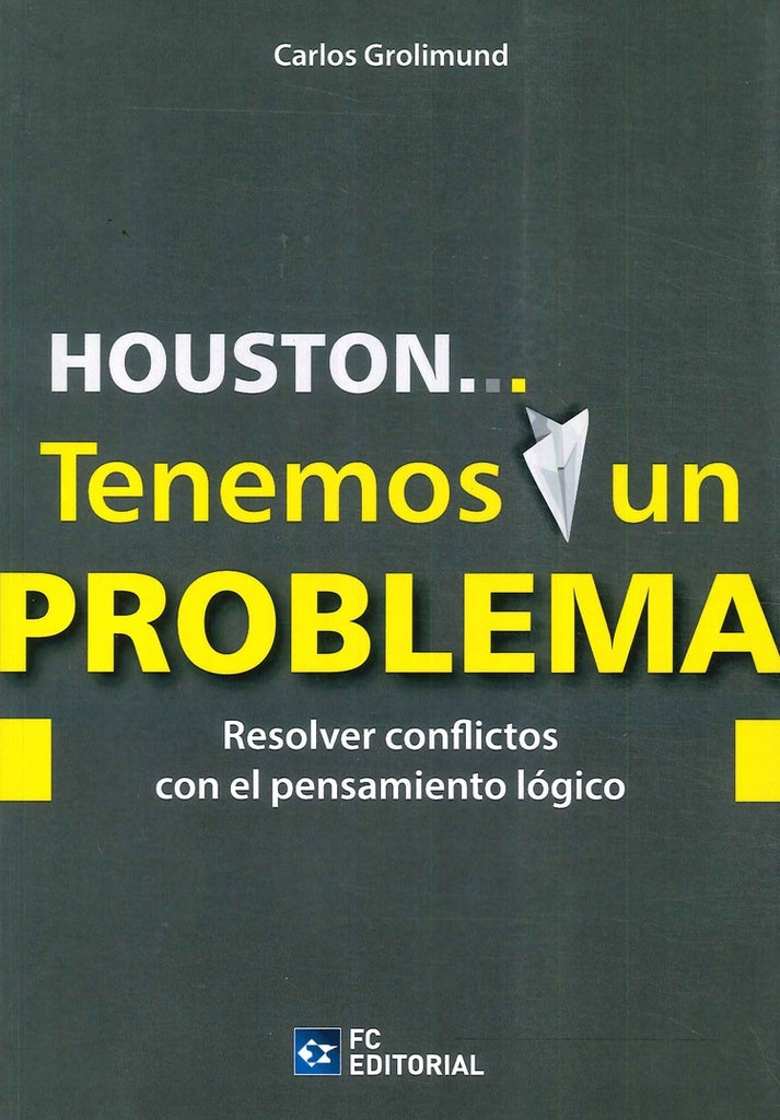 Houston Tenemos un problema | Carlos Grolimund