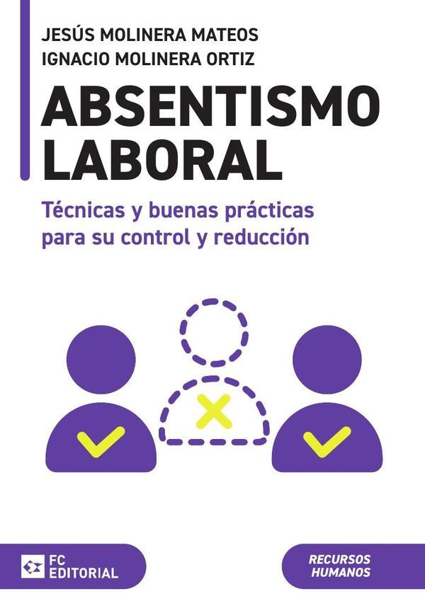 Absentismo laboral | Jesus Molinera Mateos
