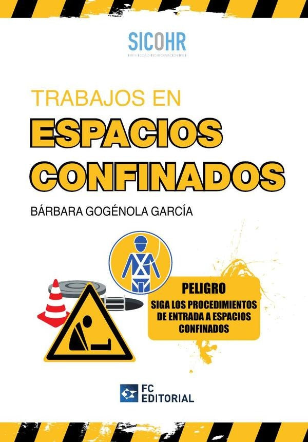 Trabajos en espacios confinados | Barbara Garcia Gogenola