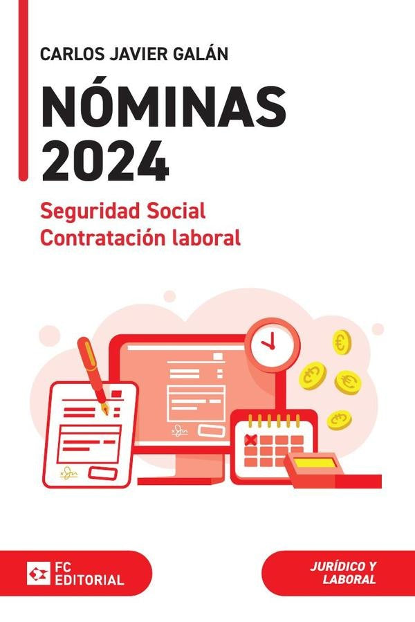 Nominas, seguridad social y contratacion laboral 2024 | Carlos Javier Galan Gutierrez