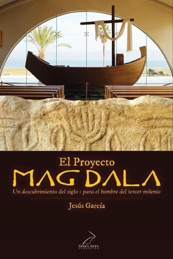 El Proyecto Magdala | Jesus Garcia Sanchez - Colomer