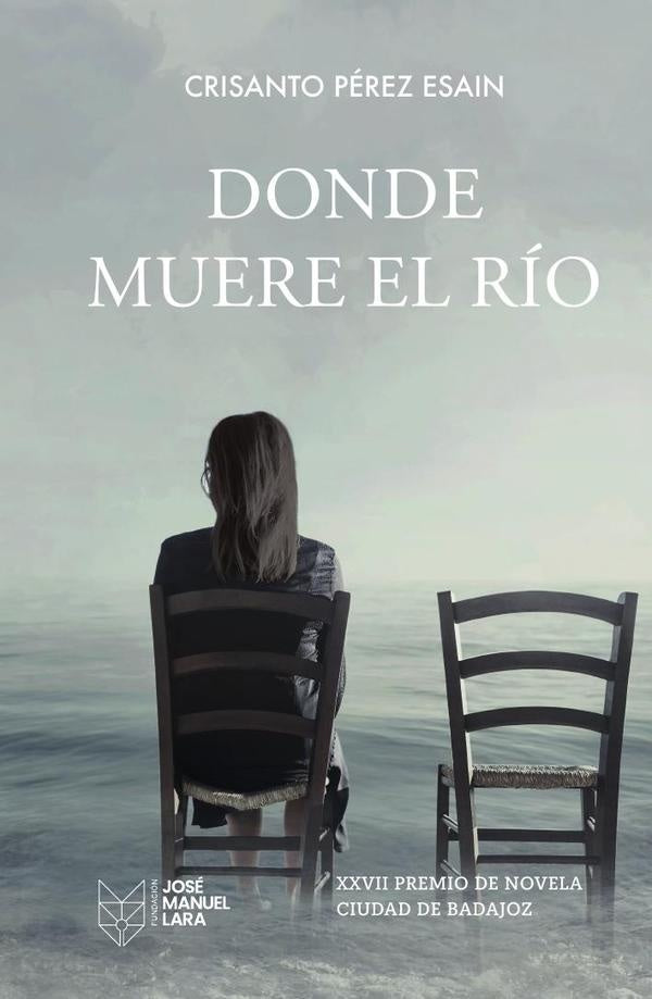 Donde muere el rio | Crisanto Perez Esain