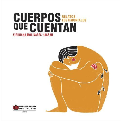 Cuerpos que cuentan | Viridiana Molinares