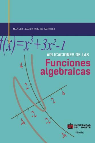 Aplicaciones de las funciones algebraicas | Carlos Rojas alvarez