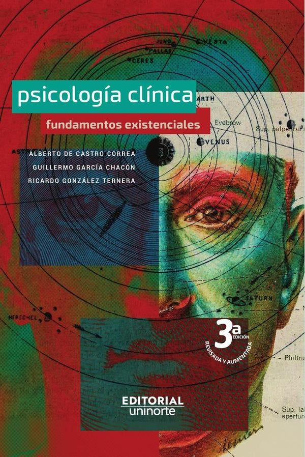 Psicologia clinica. Fundamentos Existenciales. 3ra Edicion | Guillermo Garcia Chacon
