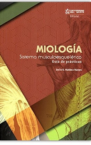 Miologia. Sistema musculoesqueletico | Emilio Martinez