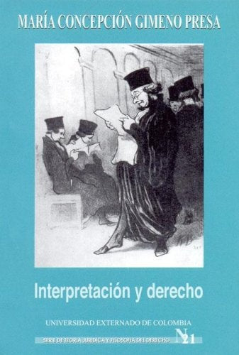 Interpretacion y derecho | Maria-Concepcion Gimeno