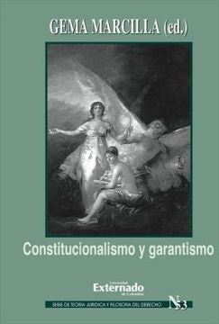 Constitucionalismo y garantismo | Gema Marcilla