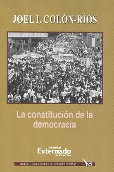 La constitucion de la democracia | Joel Colon-Rios
