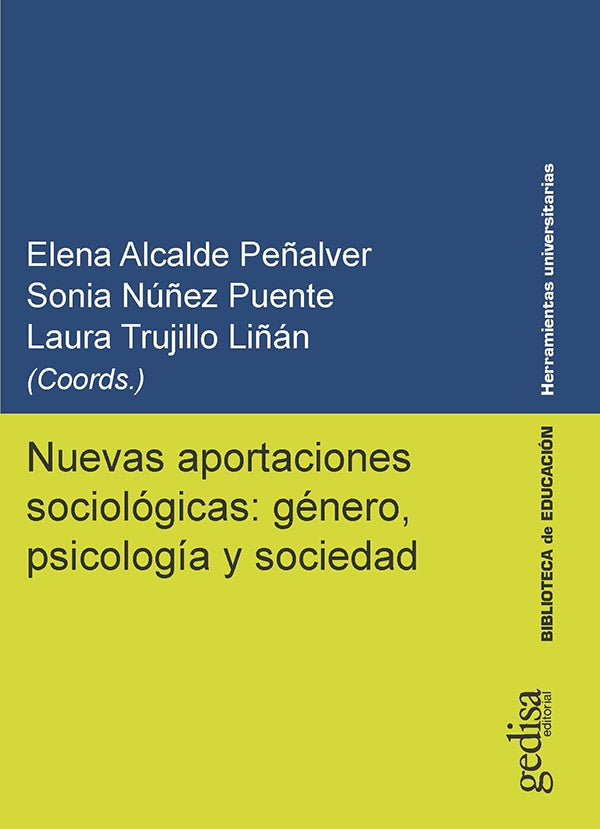 Nuevas aportaciones sociologicas: genero, psicologia y sociedad | Sonia Nu?ez Puente