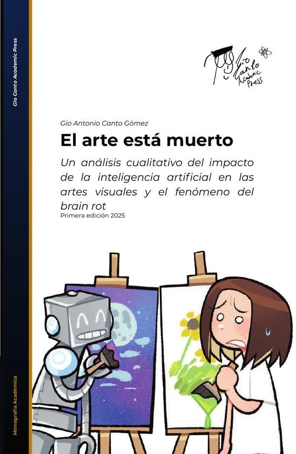 El arte esta muerto | Gio Antonio Canto Gomez