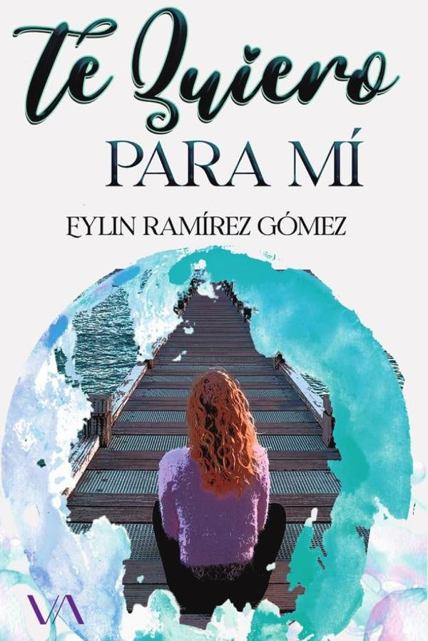 Te quiero para mi | Eylin Ramirez Gomez