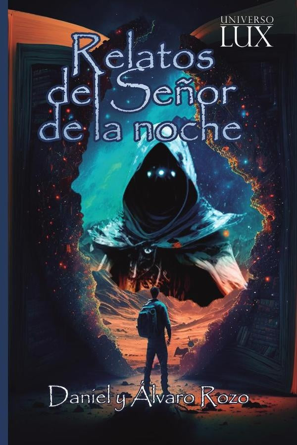 Relatos del se?or de la noche | Daniel Rozo y alvaro Rozo