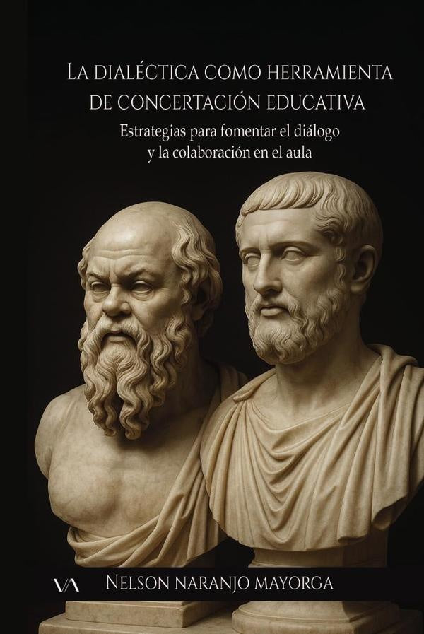 La dialectica como herramienta de concertacion educativa | Nelson Naranjo Mayorga