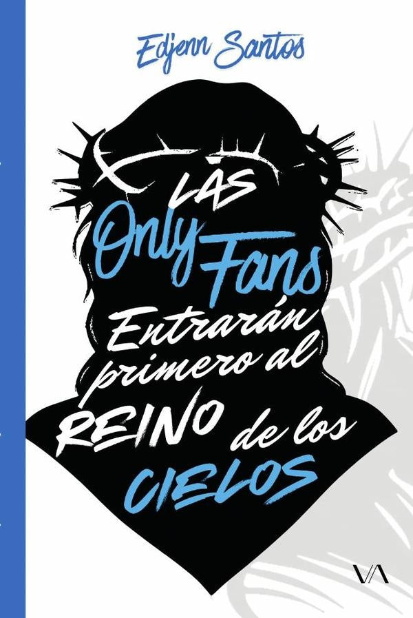 Las OnlyFans entraran primero al reino de los cielos | Edjenn Albert Santos Velasquez