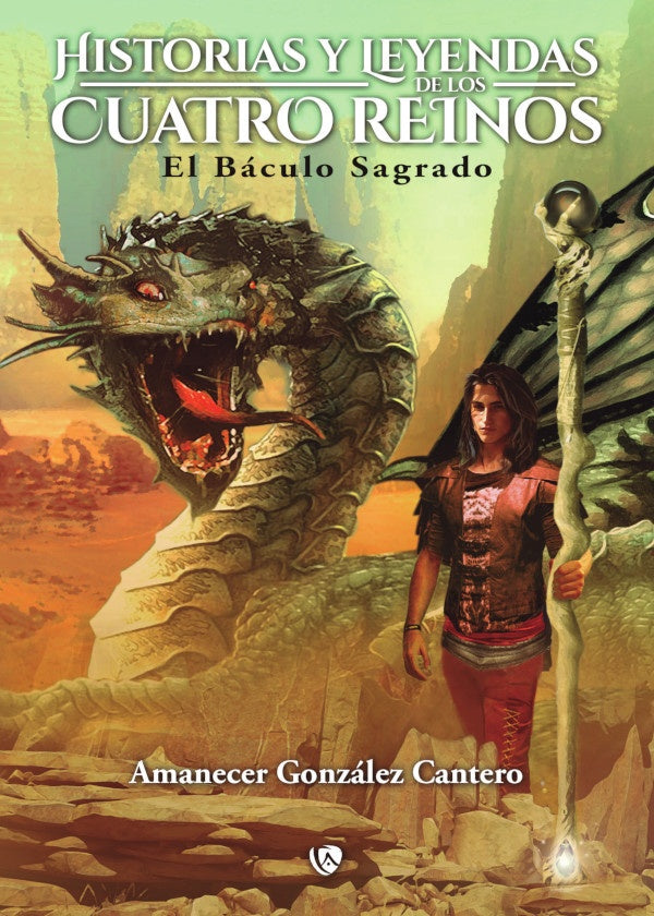 Historias y Leyendas de los Cuatro Reinos. | Amanecer Gonzalez Cantero