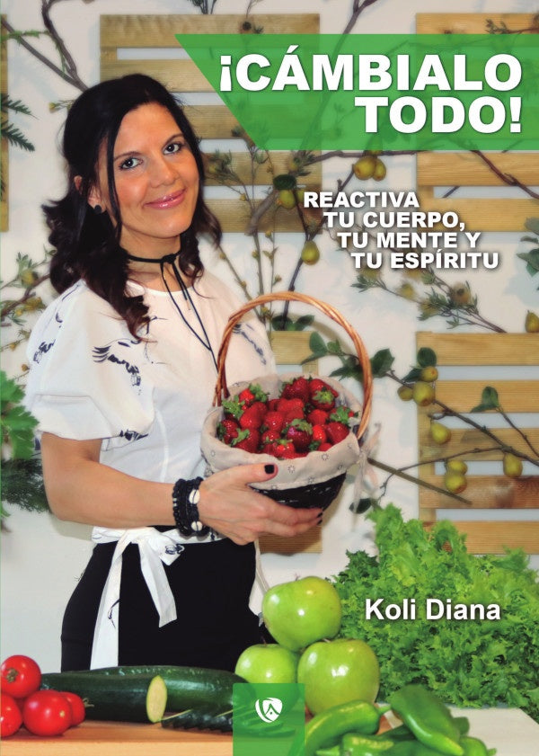 ?Cambialo todo! | Koli Diana
