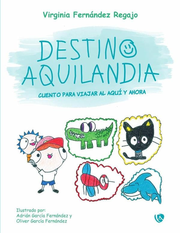 Destino Aquilandia | Virginia Fernandez Regajo