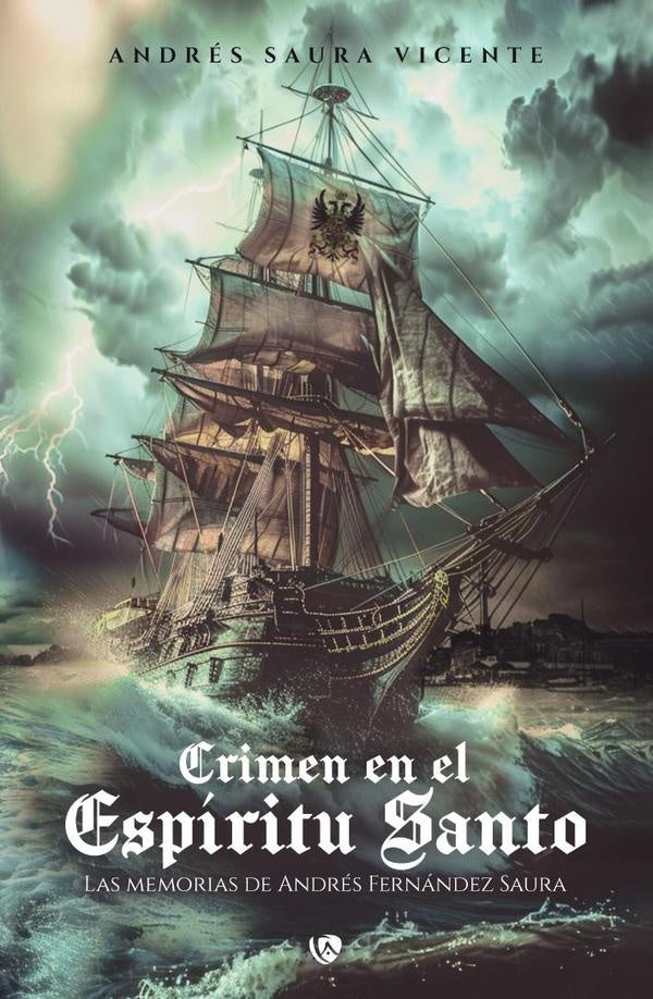 Crimen en el Espiritu Santo | Andres Saura Vicente