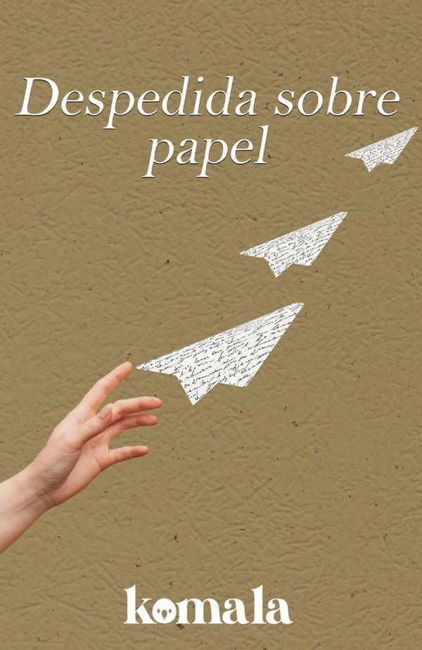 Despedida sobre papel | Alejandra Casta?o Arias