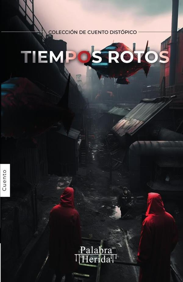 Tiempos rotos | PABLO NATANAEL GARC?A PESANTES