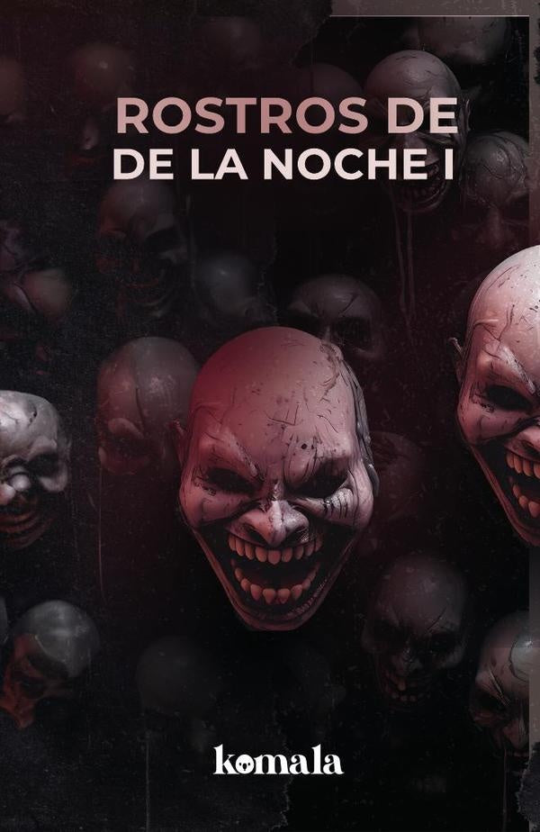 Rostros de la noche. Tomo I | S. D. PeREZ