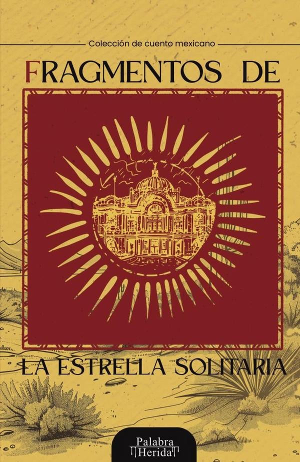 Fragmentos de la estrella solitaria | Juan Esteban Giraldo Ospina