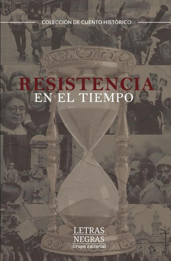 Resistencia en el tiempo | LORETO BURGOA S.
