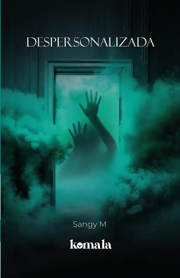 Despersonalizada | Sangy M.