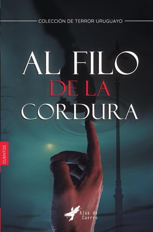 Al filo de la cordura | GRUPO EDITORIAL LETRAS NEGRAS S.A.S