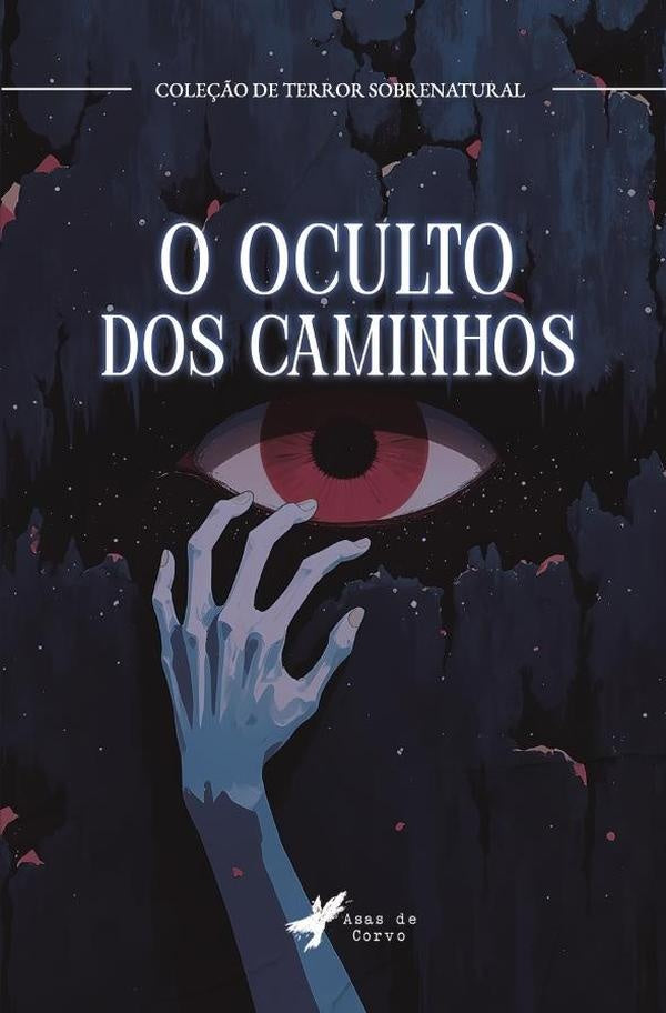 O oculto dos caminhos | Grupo Editorial Letras Negras S.A.S.