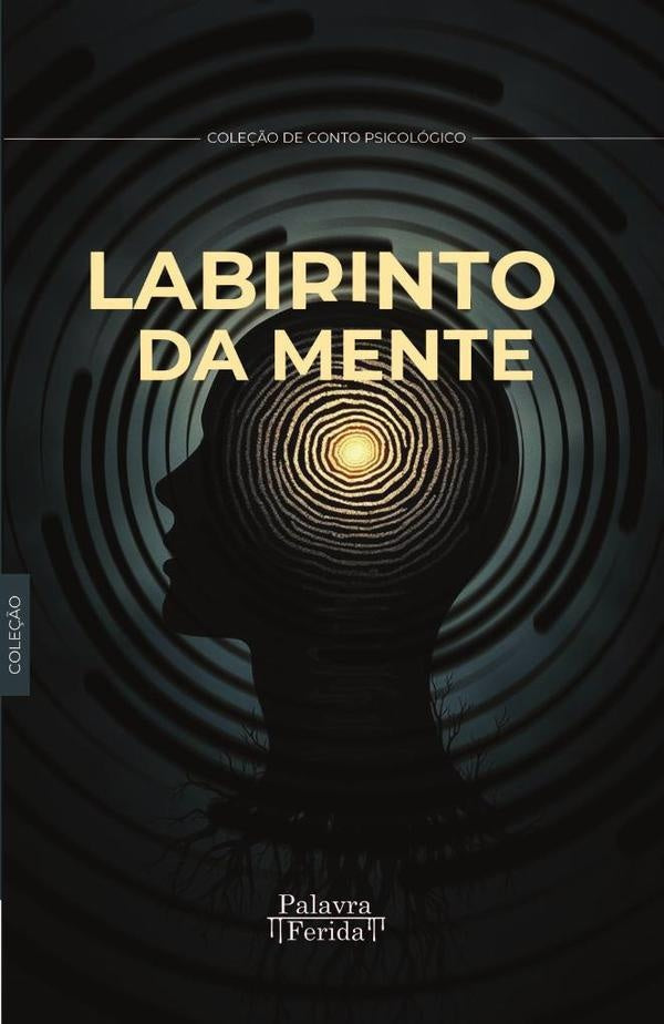 Labirinto da mente | GRUPO EDITORIAL LETRAS NEGRAS S.A.S