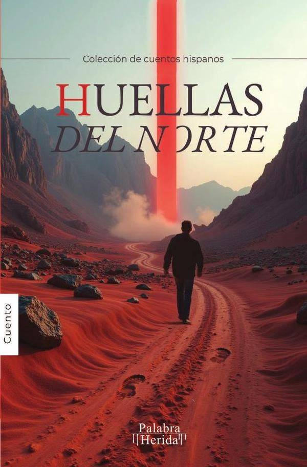 Huellas del norte | GRUPO EDITORIAL LETRAS NEGRAS S.A.S