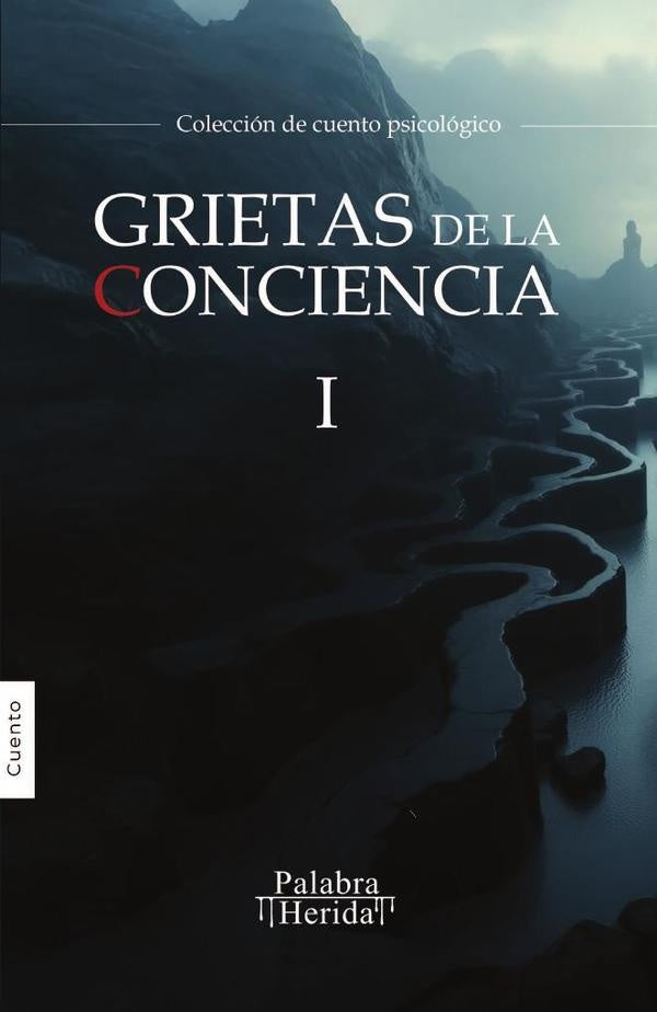 Grietas de la conciencia I | GRUPO EDITORIAL LETRAS NEGRAS S.A.S