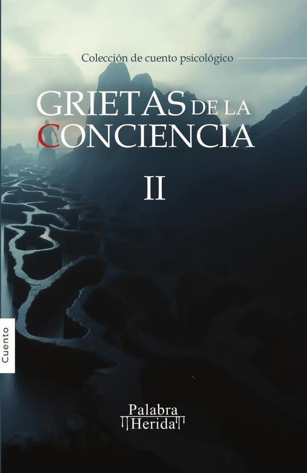 Grietas de la conciencia II | GRUPO EDITORIAL LETRAS NEGRAS S.A.S