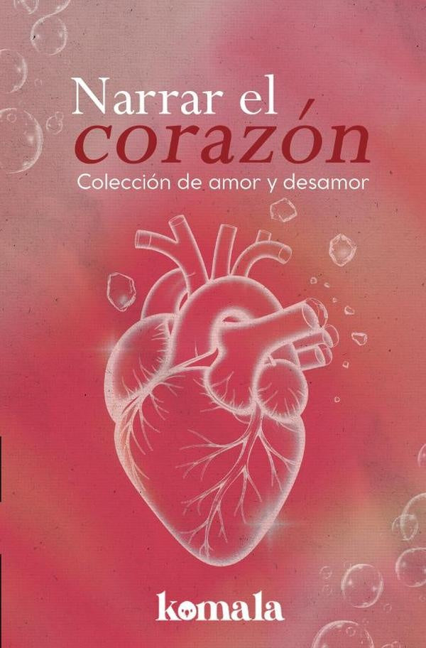 Narrar el corazon | GRUPO EDITORIAL LETRAS NEGRAS S.A.S