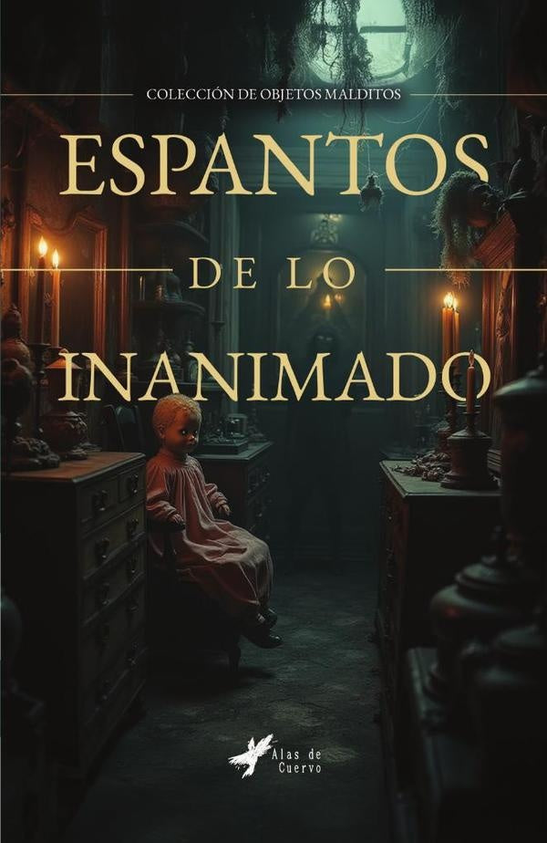 Espantos de lo inanimado | GRUPO EDITORIAL LETRAS NEGRAS S.A.S
