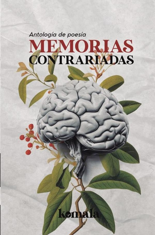 Memorias contrariadas | GRUPO EDITORIAL LETRAS NEGRAS S.A.S