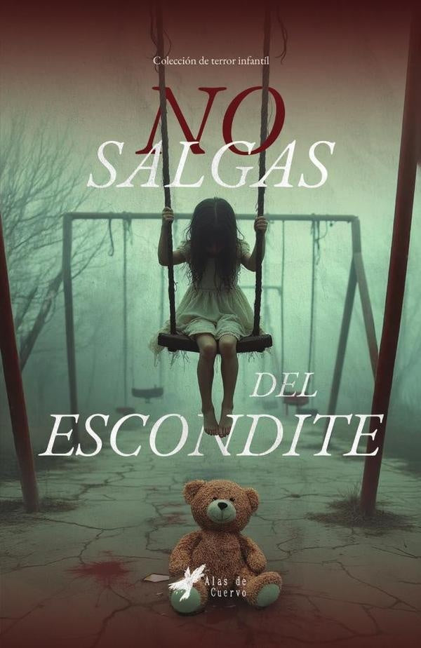 No salgas del escondite | GRUPO EDITORIAL LETRAS NEGRAS S.A.S